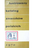 Ilustrowany katalog znaczków polskich 1970