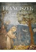 Franciszek i jego świat w malarstwie Giotta
