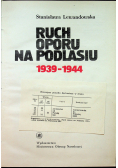 Ruch oporu na Podlasiu 1939 1944