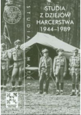 Studia z dziejów harcerstwa 1944 do 1989