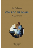 Gdy Bóg się waha Poezje