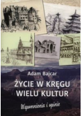 Życie w kręgu wielu kultur