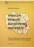 Społeczne problemy kształtowania przestrzeni