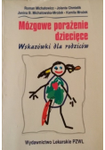 Mózgowe porażenie dziecięce