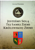 Jesteśmy solą tej samej ziemi królewskiej ziemi