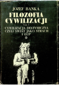 Filozofia cywilizacji Tom I