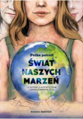 Świat naszych marzeń