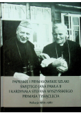 Papieskie i prymasowskie szlaki Świętego Jana Pawła II i Kardynała Stefana Wyszyńskiego