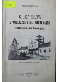 Kilka słów o Wieliczce i jej kopalniach Reprint z 1903 r.