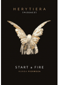 Start a Fire Runda pierwsza