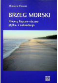 Brzeg morski Procesy fizyczne obszaru płytko i nadwodnego