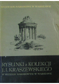 Rysunki z kolekcji J. I. Kraszewskiego