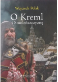 O Kreml i Smoleńszczyznę