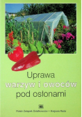 Uprawa warzyw i owoców pod osłonami