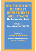 The Evolution of Soviet Operational Art, 1927-1991
