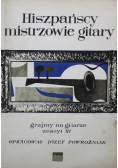 Hiszpańscy mistrzowie gitary grajmy na gitarze Zeszyt XV