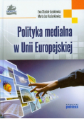 Polityka medialna w Unii Europejskiej