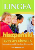 Sprytny słownik hiszpańsko - polski i polsko - hiszpański