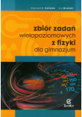 Zbiór zadań wielopoziomowych z fizyki