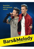 Bars and Melody Pierwsza biografia