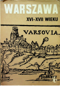 Warszawa XVI - XVII wieku Zeszyt I