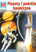 Co i jak Tom 56 Planety i podróże kosmiczne