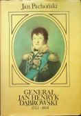 Generał Jan Henryk Dąbrowski 1755 - 1818
