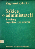 Szkice o administracji