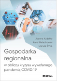 Gospodarka regionalna w obliczu kryzysu wywołanego pandemią COVID-19