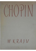 Chopin w Kraju Dokumenty i pamiątki