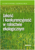 Jakość i konkurencyjność w rolnictwie ekologicznym