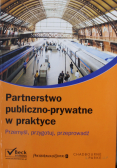 Partnerstwo publiczno-prywatne w praktyce