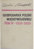Gospodarka Polski międzywojennej tom IV 1936-1939