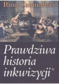 Cammilleri Rino - Prawdziwa historia inkwizycji
