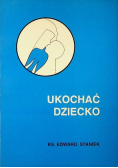 Ukochać dziecko