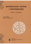 Mikrobiologia ogólna i środowiskowa Teoria i ćwiczenia