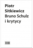 Bruno Schulz i krytycy