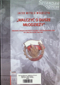 Walczyć o dusze młodzieży