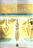 Dla początkujących. Magia wahadełka