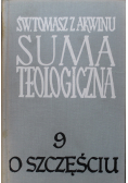 Suma teologiczna Tom 9 O szczęściu