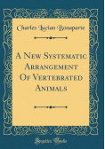 A new systematic arrangement of vertebrated animals Reprint