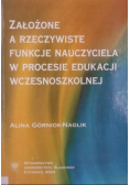 Założone a rzeczywiste funkcje nauczyciela w procesie edukacji wczesnoszkolnej