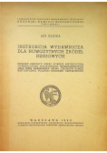 Instrukcja wydawnicza dla nowożytnych źródeł dziejowych 1949 r.