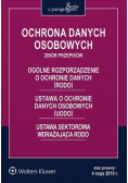 Ochrona danych osobowych. Zbiór przepisów