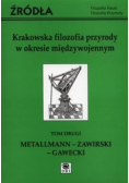 Krakowska filozofia przyrody w okresie międzywojennym Tom 2