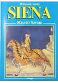 Siena miasto sztuki