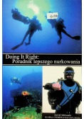 Doing It Right Poradnik lepszego nurkowania