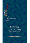 Cielesna geneza czasu i przestrzeni