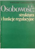Osobowość Struktura i funkcje regulacyjne