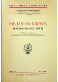 Św Jan od krzyża Doktor Miłości Bożej 1940 r.